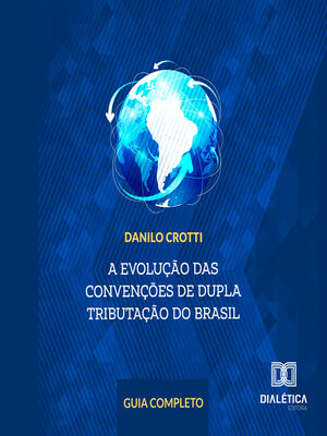 cover image of A evolução das convenções de dupla tributação do Brasil